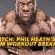 Phil Heath Arm Workout