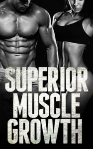 Superior Muscle Growth