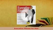 Download Executive Fitness for Men Download Full Ebook