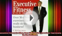 READ Ebooks FREE Executive Fitness for Men Over 50